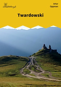 Oppman, Szopka. Wiersz Or-Ota, Twardowski