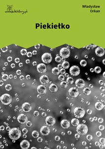 Orkan, Płanety, Piekiełko