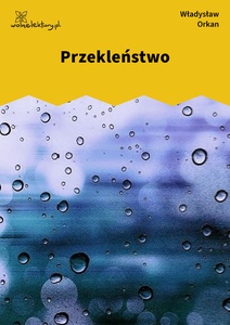 Orkan, Płanety, Przekleństwo