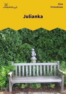 Orzeszkowa, Julianka