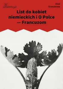 Orzeszkowa, List do kobiet niemieckich i o Polsce - Francuzom [strona tytułowa]