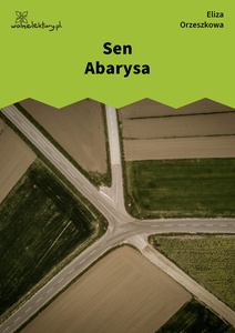 Orzeszkowa, Sen Abarysa