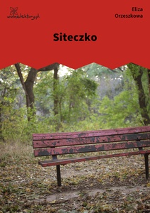 Orzeszkowa, Siteczko