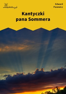 Pasewicz_Dolna_wilda_Kantyczki pana Sommera 3