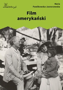 Pawlikowska-Jasnorzewska, film amerykański