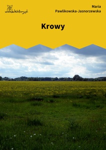 Pawlikowska-Jasnorzewska, Krowy