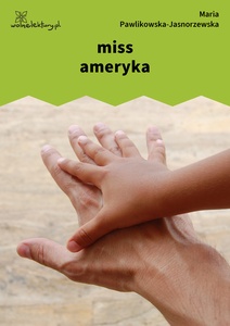 Pawlikowska-Jasnorzewska, miss ameryka (dancing)