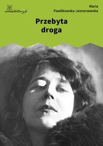 Pawlikowska-Jasnorzewska, Pocałunki. Przebyta droga