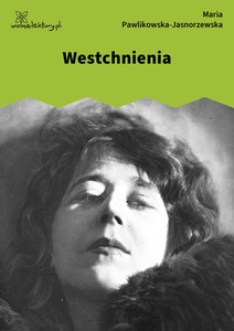 Pawlikowska-Jasnorzewska, Pocałunki. Westchnienia