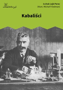 Perec, Opowiadania chasydzkie i ludowe, Kabaliści