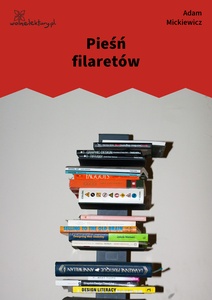 Mickiewicz, Pieśń filaretów