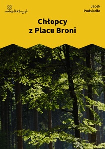 Podsiadło_Wychwyt_Grahama_Chłopcy z Placu Broni