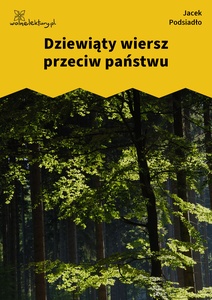 Podsiadło_Wychwyt_Grahama_Dziewiąty wiersz przeciw państwu