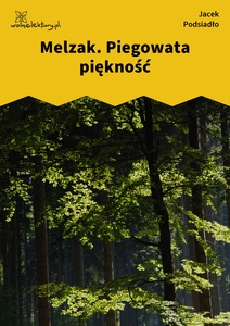 Podsiadło_Wychwyt_Grahama_Melzak. Piegowata piękność