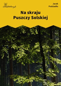 Podsiadło_Wychwyt_Grahama_Na skraju Puszczy Solskiej