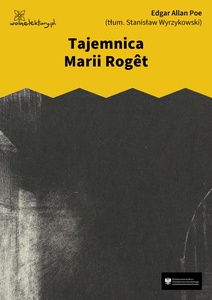 Poe, Tajemnica Marii Roget