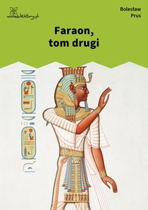 Prus, Faraon, tom 2