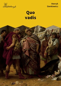 Sienkiewicz, Quo vadis