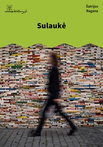 Ragana, Sulauke