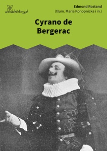 Rostand, Cyrano de Bergerac