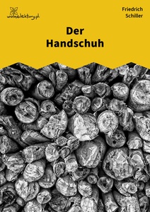 Schiller, Der Handschuh