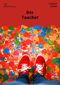 Schiller, Der Taucher