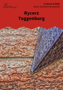 Schiller, Rycerz Toggenburg