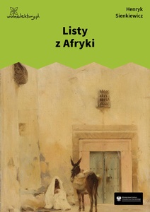 Sienkiewicz, Listy z Afryki