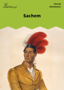 Sienkiewicz, Sachem