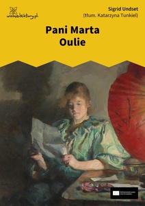 Sigrid Undset, Pani Marta Oulie