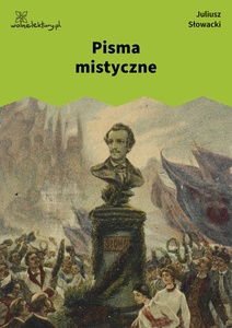 Słowacki, Pisma mistyczne