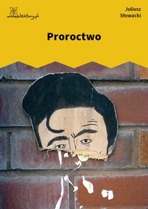 Słowacki, Proroctwo