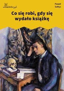 Sołtys, Co się robi, gdy się wydało książkę