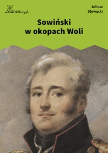 Słowacki, Sowiński w okopach Woli