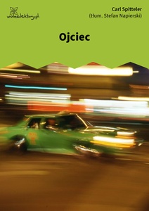 Spitteler, Ojciec