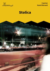 Norwid, Stolica