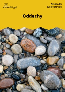 Świętochowski, Oddechy