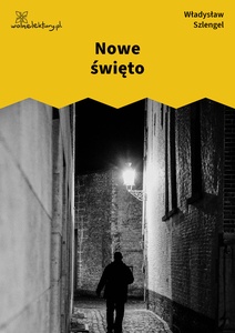 Szlengel, Nowe święto