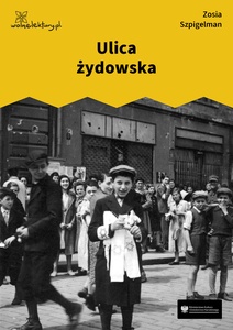 Szpigelman, Ulica żydowska