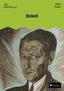 Tuwim, Dzień (Czyhanie na Boga)