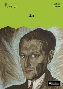 Tuwim, Ja (Czyhanie na Boga)