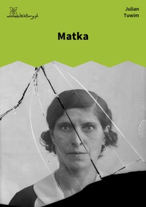 Tuwim - Matka