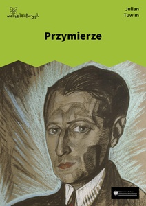 Tuwim, Przymierze (Czyhanie na Boga)