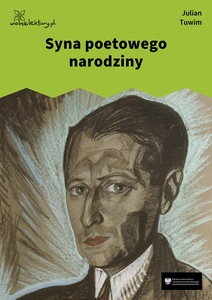 Tuwim, Syna poetowego narodziny (Czyhanie na Boga)