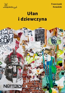 Kowalski, Ułan i dziewczyna