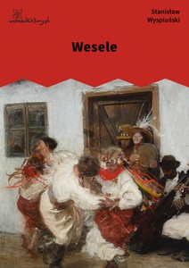 Wyspiański, Wesele