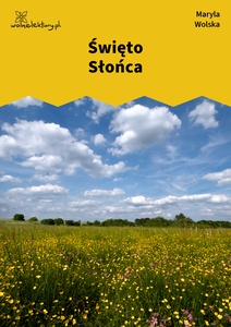 Wolska, Święto Słońca