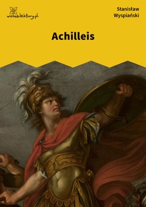 Wyspiański, Achilles