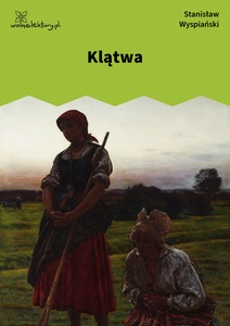 Wyspiański, Klątwa