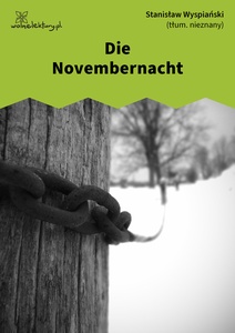 Wyspiański, Novembernacht